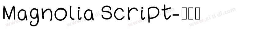 Magnolia Script字体转换